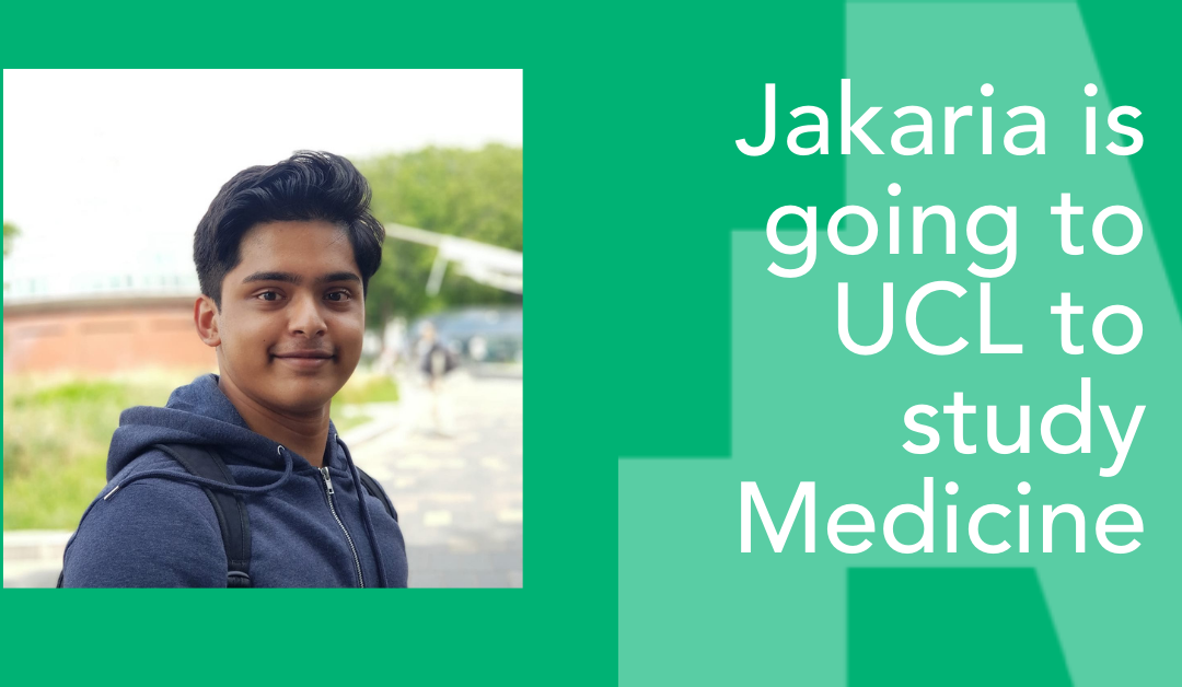Image of young man. Text to the side: Jakaria is going to UCL to study Medicine