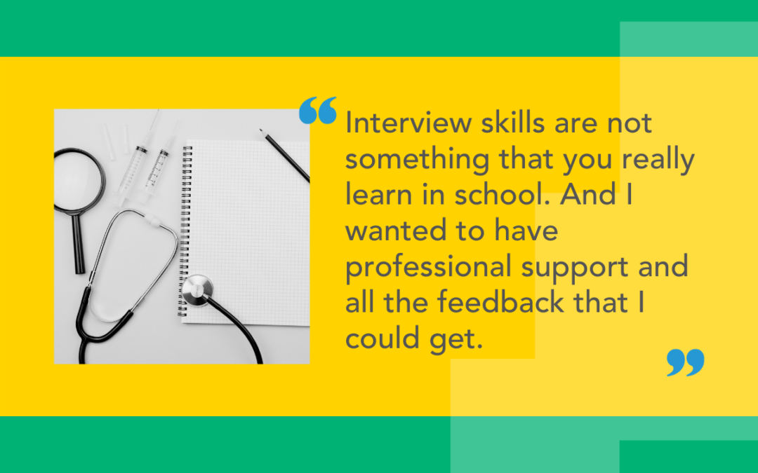 Quote from our student Kameron: Interview skills are not something that you really learn in school. And I wanted to have professional support and all the feedback that I could get