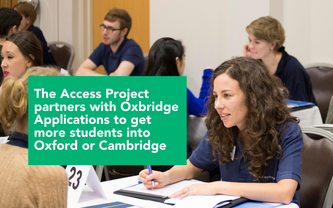 The Access Project partners with Oxbridge Applications to get more of our students into Oxbridge
